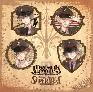 DIABOLIK LOVERS Bloody Songs -SUPER BESTⅡ-
