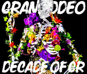 GRANRODEO ベストアルバム「DECADE OF GR」