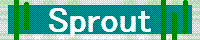 Sprout