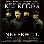 Kill Ketura / Neverwill