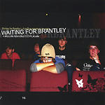 Waiting For Brantley  / A million reasons to try again