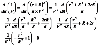 W=1/P=(r+R)^2/R=(r^2+R^2+2rR)/R=r^2/R+R+2r  dW/dR=-r^2/R^2+1=0  