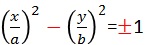 (x/a)^2-(y/b)^2=±1