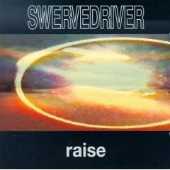 swervedriver-raise.jpg