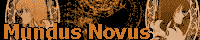 Mundus Novus 土龍s HOME PAGE.