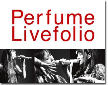 PerfumeLivefolio.jpg