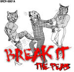 BREAK IT - THE PEAS(BRCR-0001A)