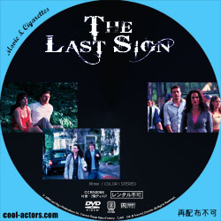 The Last Sign　ザ・ラスト・サイン　DVD ラベル