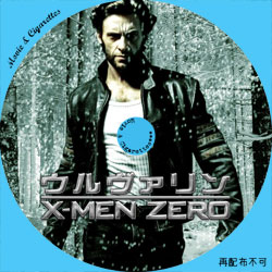 ウルヴァリン：X-MEN ZERO　DVD ラベル（レーベル）