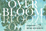 OVER BLOOM