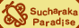 Sucharaka*Paradise