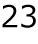 23