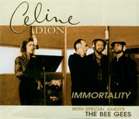 Celine Dion & Bee Gees 「Immortality」