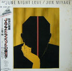 JUNE NIGHT LOVE