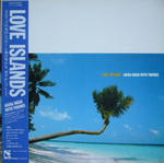 LOVE ISLANDS