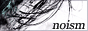 noism