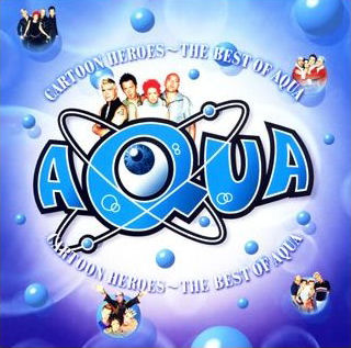 カートゥーン・ヒーローズ~ベスト・オブ・AQUA