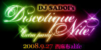 DJ SADOI'S DISCOTIQUE NITE! EXTRA PARTY!