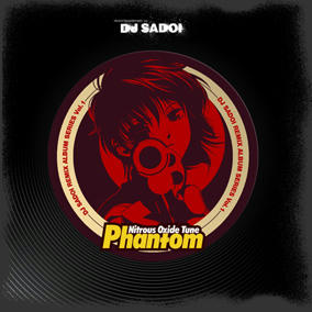 Nitrous Oxide Tune ~Phantom~ DJ SADOI REMIX ALBUM SERIES Vol.1