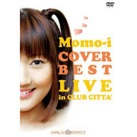 桃井はるこライブDVD「COVER BEST LIVE」in CLUB CITTA'」