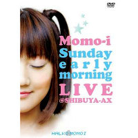 桃井はるこライブDVD「Sunday early morning LIVE」@SHIBUYA-AX