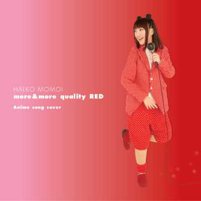 桃井はるこカバーアルバム「more&more quality RED ～Anime song cover～ 【通常盤】」