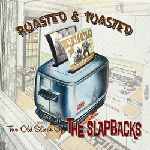Slapback_Roasted_And_Toasted_CD_250.gif