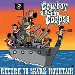 cowboythecorpse-returntosharkmountain.jpg