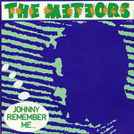 The-Meteors-Johnny-Remember-M-284724.jpg