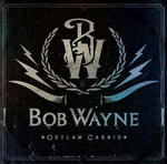 Bob-Wayne-Outlaw-Carnie.jpg