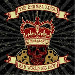 RhumbaKingsBadWorld.jpg
