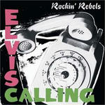 rockin-rebels-elvis-calling-cd.jpg