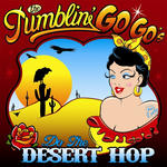 resize_tumblin_go_gos_do_the_desert_hop.jpg