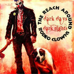 reacharound-rodeoclown-darkdaysdarknights.jpg