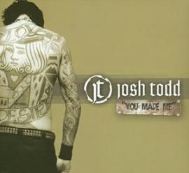 『ＹＯＵ ＭＡＤＥ ＭＥ』　/　Ｊｏｓｈ Ｔｏｄｄ
