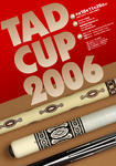 TAD CUP 2006年タッドカップ