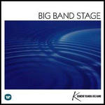 BIG BAND STAGE ~甦るビッグバンドサウンド~