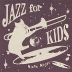 JAZZ for KIDS ～Glenn Miller～