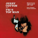  Jerry Cotton - FBI's Top Man (Music From The Original Series 1965-1969)