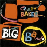 Chet Baker Big Band