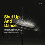 Shut Up And Dance