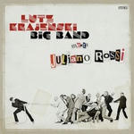 Lutz Krajenski Big Band Meets Juliano Rossi