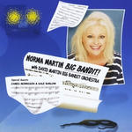 Norma Martin Big Bandit!