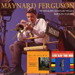 The New Sounds Of Maynard Ferguson / Come Blow Your Horn