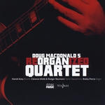 Doug MacDonald's Reorganized Quartet
