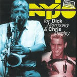 for Dick Morrissey & Chris Dagley
