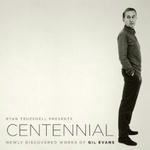 Gil Evans Centennial