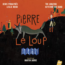 Pierre et le Loup...et le Jazz !