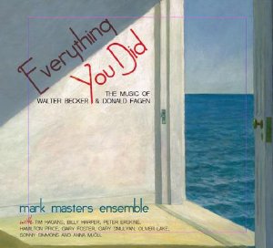 Everything You Did: The Music Of Walter Becker & Donald Fagen