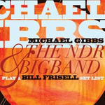  Michael Gibbs & the NDR Bigband